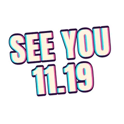 See you 11.19